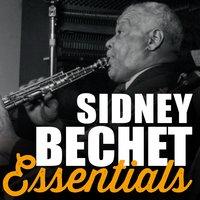 Sidney Bechet, Essentials