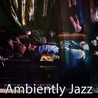 Ambiently Jazz