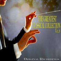 The Greatest Classical Collection Vol. 6