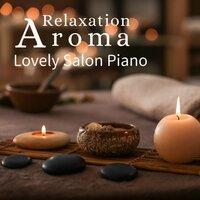 Relaxation Aroma - Lovely Salon Piano