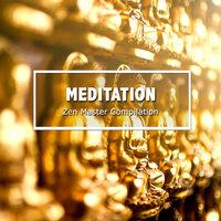 2018 A Meditation Zen Master Compilation