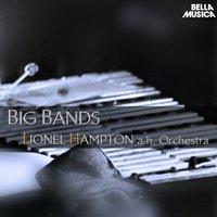 Lionel Hampton and His Orchestra - Big Bands