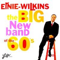 The Ernie Wilkins Orchestra