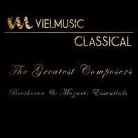 Viel Classical: The Greatest Composers