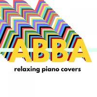 ABBA - Relaxing Piano Covers