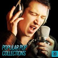 Popular Pop Collections
