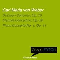Green Edition - Carl Maria von Weber: Bassoon Concerto, Op. 75 & Piano Concerto No. 1, Op. 11