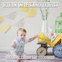 #13 Fun & Playful Baby Music Songs