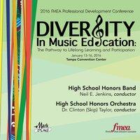 2016 Florida Music Educators Association (FMEA): High School Honors Band & High School Honors Orchestra