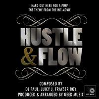 Hustle And Flow - It's  Hard Out Here For A Pimp - Main Theme