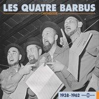 Les Quatre Barbus - Anthologie 1938-1962