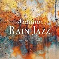 Autumn Rain Jazz