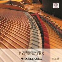 Francesco Marino: Piano Works, Vol. 13