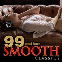 99 Must-Have Smooth Classics