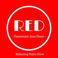 Red - Passionate Jazz Piano