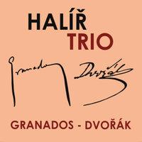 Granados & Dvořák: Piano Trios