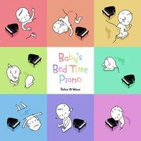Baby's Bed Time Piano