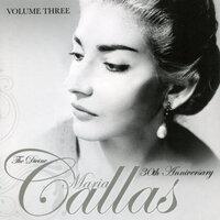 The Divine Maria Callas - Vol. Three