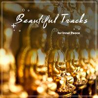 #17 Beautiful Tracks for Inner Peace