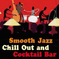 Smooth Jazz, Chill Out & Cocktail Bar