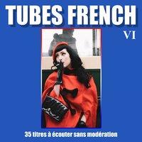 Tubes French, Vol. 6
