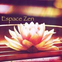 Espace Zen – Musique new age zen pour yoga, méditation, paix et tranquillité