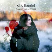 Handel: Fugue in G Major, HWV 582