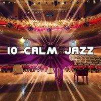 10 Calm Jazz