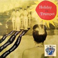 Holiday In Trumpet