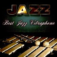 Best Jazz Vibraphone