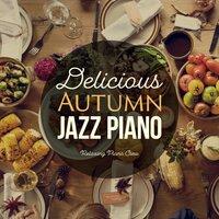 Delicious Autumn Jazz Piano
