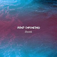 #18 Mind Enhancing Sounds for Practicing Calm