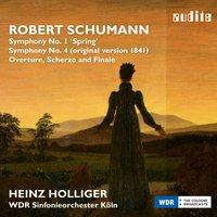 Schumann: Symphony No. 1 'Spring', Symphony No. 4 (1841) & Overture, Scherzo and Finale