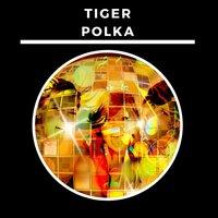 Tiger Polka