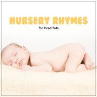 #18 All Time Favourite Nursery Rhymes for Tired Tots