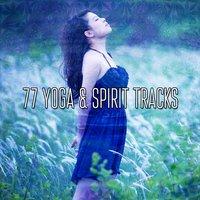 77 Yoga & Spirit Tracks