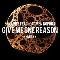 Give Me One Reason