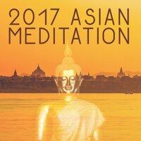 2017 Asian Meditation – Traditional Chinese Music for Relaxation, Healing, Chakra Balancing, Training Yoga, Zen Music, Inner Harmony, Chinese Meditation