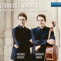 R. Strauss & Wagner: Werke für Violoncello und Klavier
