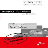 Play It - Study-Cd for Violin: Antonio Vivaldi, Violin - Concerto, A Minor / A-Moll, Op. 3, No. 6