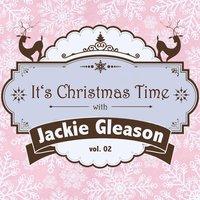 It's Christmas Time with Jackie Gleason, Vol. 02