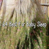 64 Best For Baby Sleep