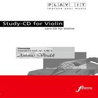 Play It - Study-Cd for Violin: Antonio Vivaldi, Concerto, A Minor / A-Moll, Op. 3, No. 6