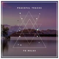 18 Peaceful Tracks to Relax