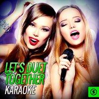 Let's Duet Together Karaoke