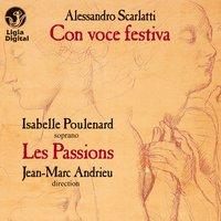 Scarlatti: Con voce festiva (Cantate e concerti)