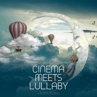 Cinema Meets Lullaby