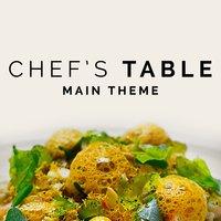 Chef's Table Main Theme - Winter: Four Seasons