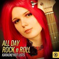 All Day Rock n Roll Karaoke Hot Lists