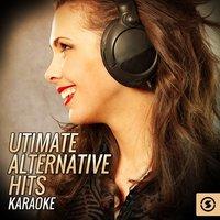 Utimate Alternative Hits Karaoke